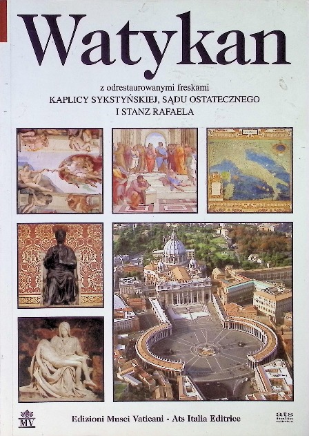 Watykan z odrestaurowanymi freskami Kaplicy sykstyńskiej, Sądu Ostatecznego i Stanz Rafela