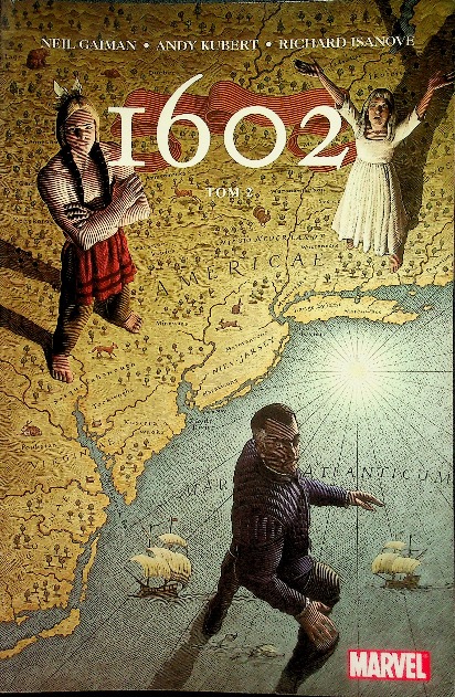 Marvel 1602 Tom 2