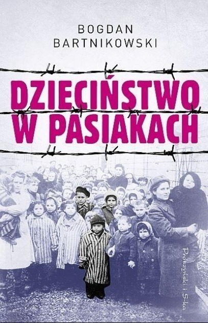 Dzieciństwo w pasiakach