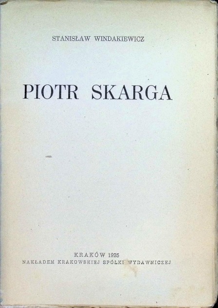 Piotr Skarga, 1925 r.