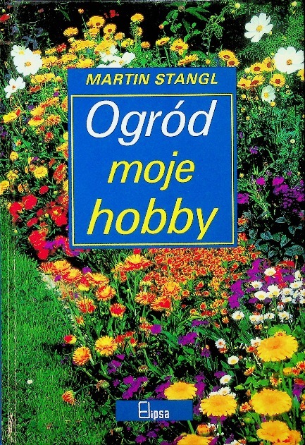 Ogród moje hobby