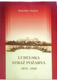 Lubelska straż pożarna 1973 - 1945