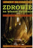 Zdrowie na własne życzenie Tom 4