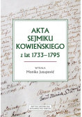 Akta sejmiku kowieńskiego z lat 1733-1795