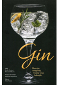 Gin Historia, anegdoty, trendy oraz koktajle