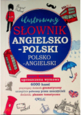 Ilustrowany słownik angielsko - polski polsko - angielski