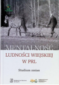 Mentalność ludności wiejskiej w PRL
