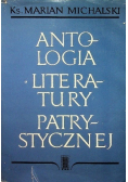 Antologia literatury patrystycznej Tom 1