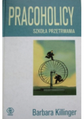 Pracoholicy Szkoła przetrwania