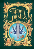 Tymek i Mistrz Tom 3