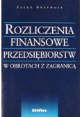 Rozliczenia finansowe przedsiębiorstw w obrotach z zagranicą