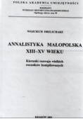 Annalistyka Małopolska XIII - XV wieku