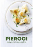Pierogi klasycznie i nowocześnie