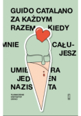 Za każdym razem, kiedy mnie całujesz, umiera jeden nazista