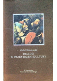 Dialog w przestrzeni kultury