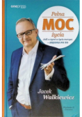 Pełna MOC życia