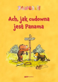 Ach jak cudowna jest Panama