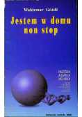 Jestem w domu non stop