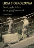 Publicystyka polska na emigracji 1940 - 1960