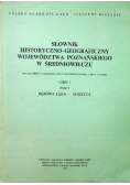 Słownik historyczno geograficzny województwa Poznańskiego Część 1 Zeszyt 3