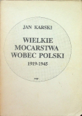 Wielkie mocarstwa wobec Polski 1919 - 1945