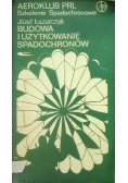 Budowa i użytkowanie spadochronów