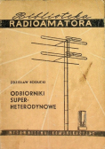 Odbiorniki Super Heterodynowe