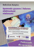 Spawanie gazowe i łukowe elektrodami otulonymi