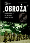 Obroża w konspiracji i Powstaniu Warszawskim
