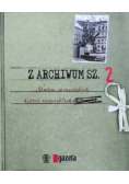 Z Archiwum Sz Śladem szczecińskich historii niezwykłych Tom 2