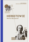 Herbstowie Historia fabrykantów