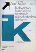 Budownictwo komunikacyjne na terenach objętych szkodami górniczymi