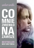 Co mnie zmieniło na zawsze