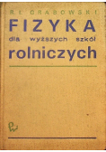 Fizyka dla wyższych szkół rolniczych