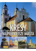 Kresy. Najpiękniejsze miasta