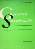 Govorite li Srpskohrvatski Zwięzły kurs języka serbochorwackiego