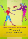 W kuchni babci i wnuczki