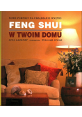 Feng Shui w twoim domu