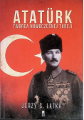 Atatrk Twórca nowoczesnej Turcji
