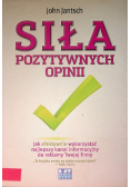 Siła pozytywnych opinii