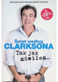 Świat według Clarksona Tak jak mówiłem