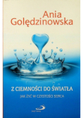 Z ciemności do światła Jak żyć w czystości serca