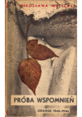 Próba Wspomnień Gdańsk 1945 do 1946