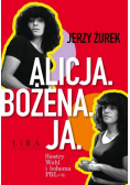 Alicja Bożena Ja Siostry Wahl i bohema PRL-u