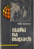 Siatki na mapach