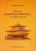 Potęga złotego światła w samoleczeniu
