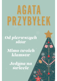 Od pierwszych słów  Mimo twoich kłamstw  Jedyna na świecie Tom 1 do 3