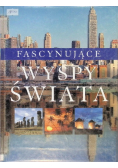 Fascynujące wyspy świata