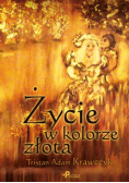 Życie w kolorze złota