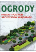 Ogrody Projekty polskich architektów krajobrazu